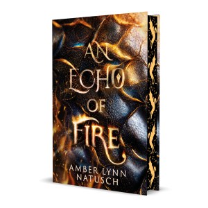 An Echo of Fire Kickstarter Edition Hardcover
