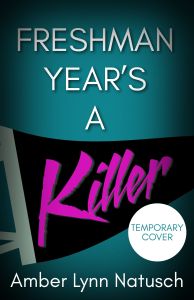 Book Cover: Freshman Year's a Killer